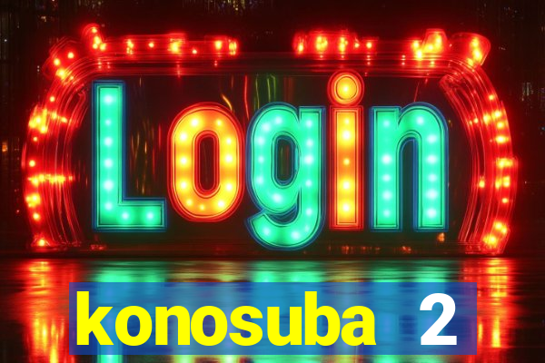 konosuba 2 temporada dublado animes online games